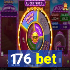 176 bet